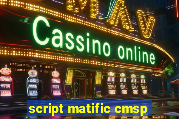 script matific cmsp